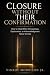 Closure Without Their Confirmation by Vinroy Morrison