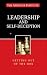 Leadership and Self-Deception - Getting Out of the Box by Arbinger Institute