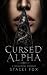 Cursed Alpha: A Slow-Burn, ...