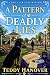 A Pattern of Deadly Lies by Teddy Hanover