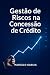 Gestão de Riscos na Concess...
