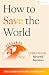 Beyond Borders: How to Save...