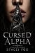 Cursed Alpha: A Slow-Burn, ...