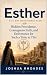 Esther- A 31-Day Devotional...