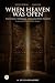 When Heaven Was Open by M. Dustin Brimberry