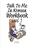Talk To Me In Korean Workbook Level 1 by Talk To Me In Korean
