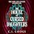 The House of Cursed Daughters