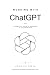 Working With ChatGPT by Michael A. Trosen