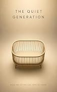 The Quiet Generation
