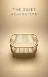 The Quiet Generation