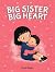 Big Sister Big Heart