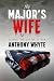 THE MAJOR'S WIFE: A DEADLY ...