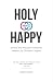 Holy and Happy: Biblical an...