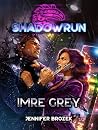 Shadowrun: Imre Grey