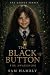The Black Button Book II: T...