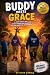 Buddy meets Grace (The Jour...