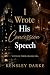 I Wrote His Concession Spee...