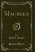 Maureen (Classic Reprint)