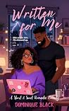 Written For Me (Romantic Short) Book cover for Written For Me (Romantic Short)