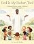God is My Father, Too!: A C...