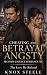 Cheating and Betrayal Angst...