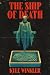 The Ship of Death: A cosmic...