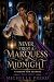 Never Trust A Marquess At Midnight by Michelle Preko