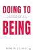 Doing to Being by Subash CV MCC