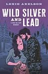 Wild Silver and L...