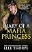Diary of a Mafia Princess (Saint View Blood & Ink #1)