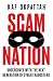 Scam Nation: Undercover with the Next Generation of Cyber Fraudsters