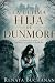 La última hija de Dunmore: Romance gótico y misterio en las Tierras Altas de Escocia (Spanish Edition)