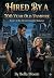 Hired By A 700 Year Old Vampire by Bella Bloom Hired By A 700 Year Old Vampire by Bella Bloom