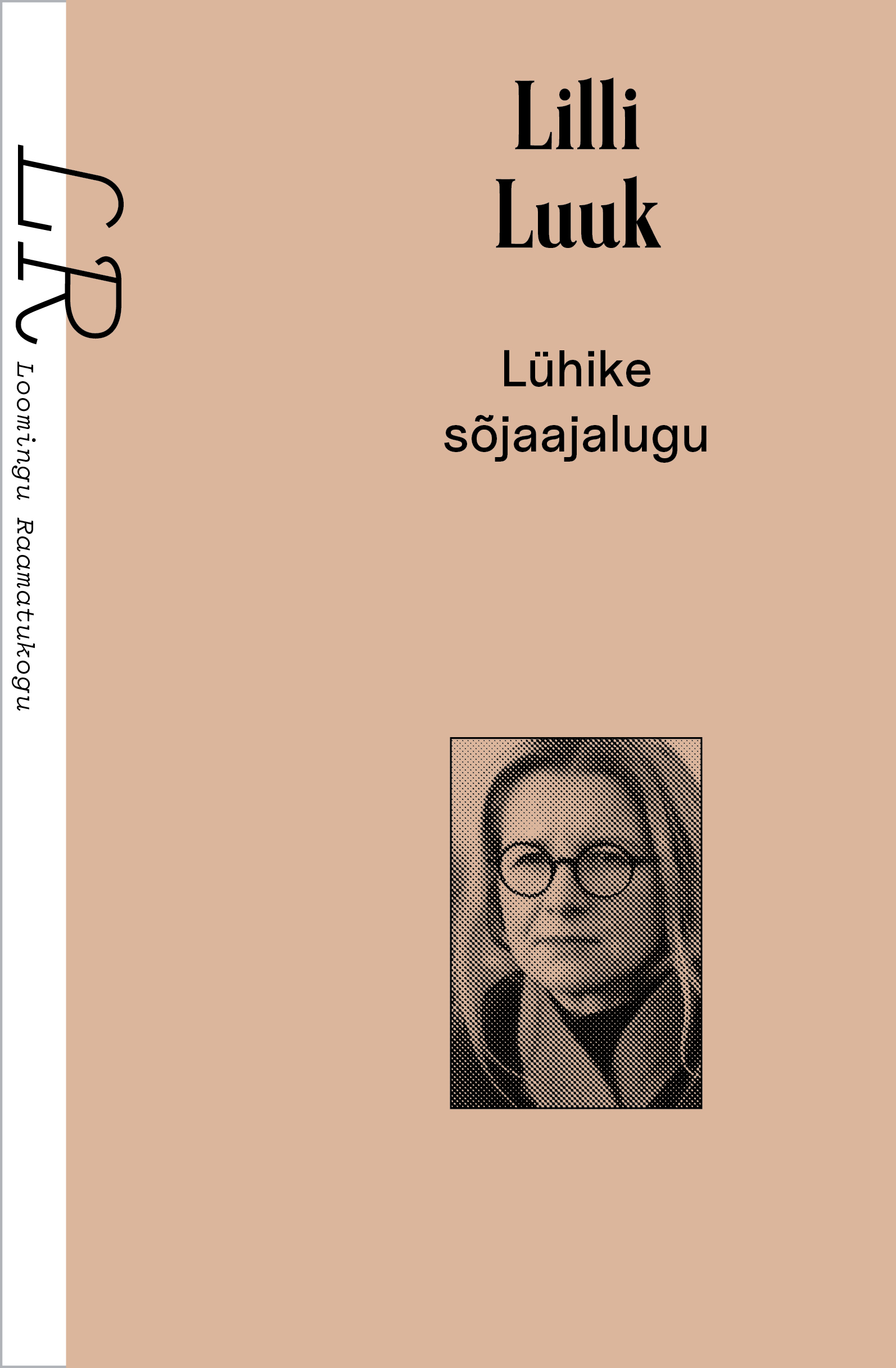 Lühike sõjaajalugu (Loomingu Raamatukogu, #19-20/2026)