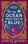 The Ocean Would P...