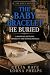 The Baby Bracelet He Buried...