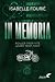 IN MEMORIA (NOUVELLE EDITION)