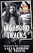 Vagabond Tracks by TL Travis