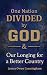One Nation Divided by God by James Owen Cunningham