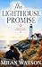 The Lighthouse Promise by Milan Watson The Lighthouse Promise by Milan Watson