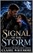 Signal of the Storm: A Fate...