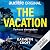 The Vacation – Vertraue niemandem