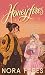 Honeyfires by Nora Fares Honeyfires by Nora Fares