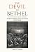 The Devil In Bethel: How to...