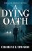 A Dying Oath