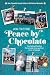 Peace by Chocolate: The Had...