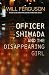 Officer Shimada and the Dis...