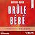 Brûle bébé