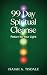 99 Day Spiritual Cleanse: R...