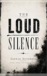 The Loud Silence